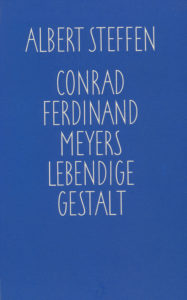 Bild Conrad Ferdinand Meyers lebendige Gestalt