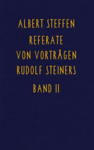 Bild Referate von Vorträgen Rudolf Steiners Band 2